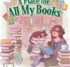 A Place For All My Books
