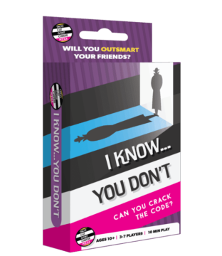 I Know… You Don’t