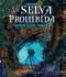 La Selva Prohibida