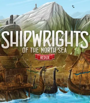 Shipwrights of the North Sea: Redux