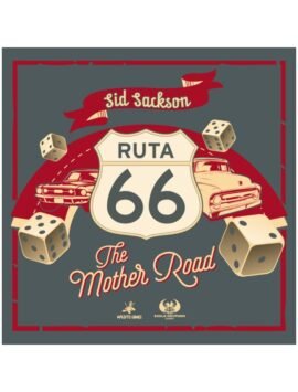 THE MOTHER ROAD: RUTA 66