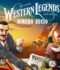 Western Legends: Dinero Sucio