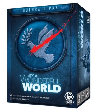 IT’S A WONDERFUL WORLD: GUERRA O PAZ
