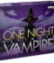 One Night Ultimate Vampire