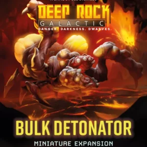 Deep Rock Galactic: Bulk Detonator Miniature Expansion