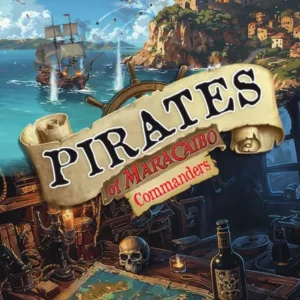 Pirates of Maracaibo: Commanders