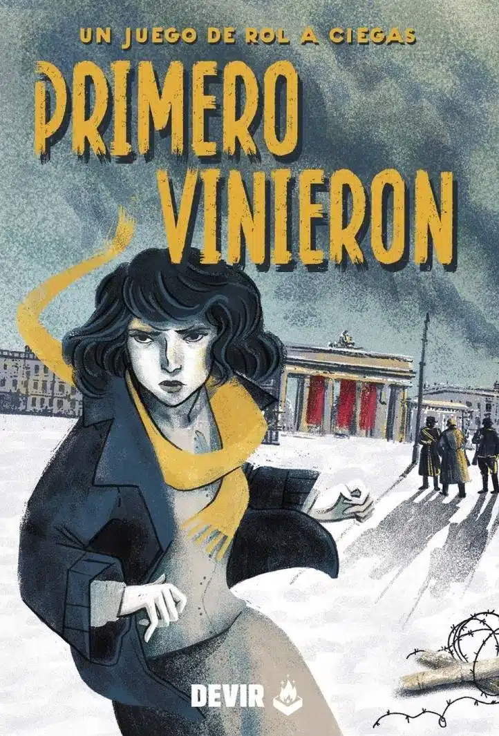 Primero Vinieron: Un juego de rol a ciegas