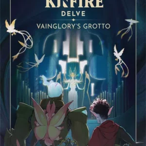 Kinfire Delve: Vainglory's Grotto