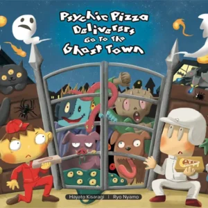 Psychic Pizza Deliverers Go to the Ghost Town