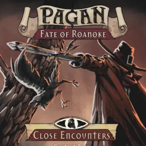 Pagan: Close Encounters